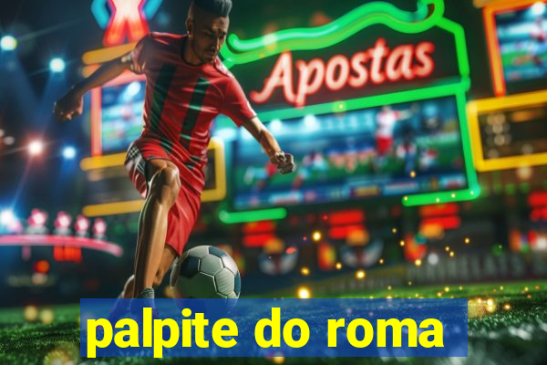 palpite do roma